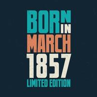 nascidos em março de 1857. comemoração de aniversário dos nascidos em março de 1857 vetor