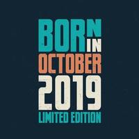 nascidos em outubro de 2019. comemoração de aniversário para os nascidos em outubro de 2019 vetor