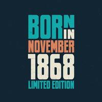 nascidos em novembro de 1868. festa de aniversário para os nascidos em novembro de 1868 vetor