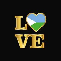tipografia de amor design de bandeira djibuti vetor letras de ouro