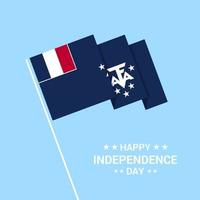 design tipográfico do dia da independência das terras do sul e da Antártida francesa com vetor de bandeira