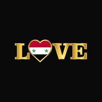 vetor de design de bandeira síria de tipografia de amor dourado