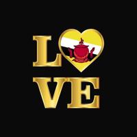 tipografia de amor brunei design de bandeira vector letras de ouro