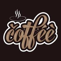 design de camiseta de café. esta camiseta de café seria o melhor negócio para qualquer um. vetor