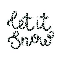 deixe nevar citar com neve nas letras. texto desenhado à mão em um fundo branco. perfeito para um cartão postal, cartaz ou banner sazonal de publicidade vetor