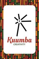 sete princípios do cartão kwanzaa. símbolo kuumba significa criatividade. sexto dia de kwanzaa. design de cartaz educacional de herança africana vetor