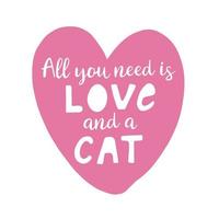 ilustração vetorial doodle tudo que você precisa é amor e um gato em forma de coração rosa. vetor
