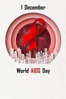 fita vermelha gigante e o dia, nome do evento com a construção da cidade em forma de círculos de camada no mapa do mundo e fundo vermelho. cartaz de campanha do dia mundial da aids em estilo de corte de papel de camada e design vetorial. vetor