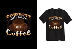 melhor design de camiseta para amante de café e design de camiseta de café vetor