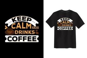 melhor design de camiseta para amante de café e design de camiseta de café vetor