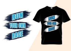 execute seu próprio design de camiseta de tipografia de corrida vetor