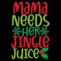 mamãe precisa de seu suco de jingle, presente de natal feio, design de estilo vintage de suco de jingle vetor