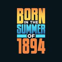 nascidos no verão de 1894. festa de aniversário para os nascidos no verão de 1894 vetor