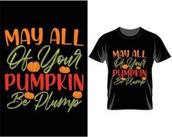 que toda a sua abóbora seja vetor de design de camiseta de ação de graças de outono de ameixa