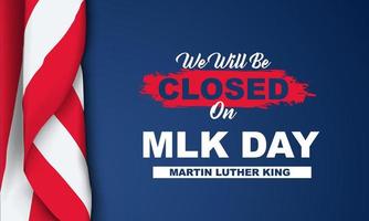 Martin Luther King jr. fundo do dia. estaremos fechados no dia do mlk. ilustração vetorial. vetor