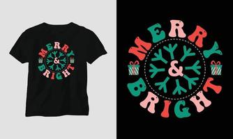 alegre e brilhante - t-shirt retrô de natal e design de vestuário. vetor