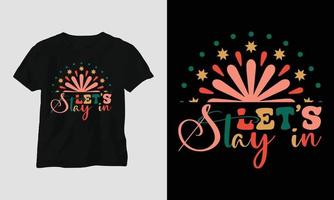 vamos ficar em - t-shirt retrô de natal e design de vestuário. vetor