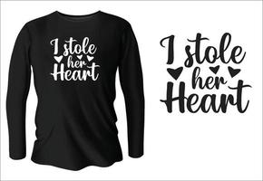 eu roubei o design de camiseta de coração dela com vetor