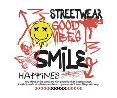 graffiti ilustração vetorial de arte de rua. design de impressão de camiseta com slogan de spray. com slogan de sorriso. design gráfico para t shirt street wear e estilo urbano vetor