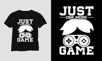 apenas mais um jogo - t-shirt svg para jogos e design de vestuário vetor