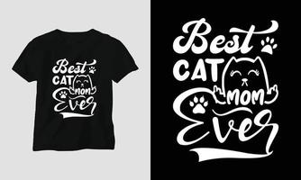 melhor mãe de gato de todos os tempos - citações de gato t-shirt e design de vestuário vetor