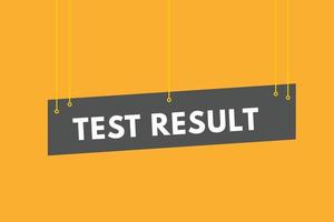 botão de texto do resultado do teste. resultado do teste sinal ícone etiqueta etiqueta web botões vetor