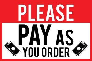 por favor, pague como pedido com sinal de dinheiro vetor