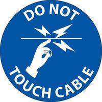 aviso não toque no sinal de cabo no fundo branco vetor