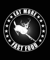 coma mais design de camiseta de fast food vetor