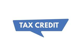 botão de texto de crédito fiscal. etiqueta de ícone de sinal de crédito fiscal botões da web vetor