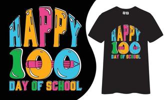 Camiseta 100 dias de escola. feliz 100 dias de design de t-shirt com citações escolares. vetor