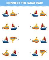 jogo de educação para crianças conectar a mesma imagem de veleiro bonito dos desenhos animados e planilha de transporte imprimível par submarino vetor