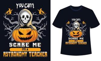 incrível design de camiseta de halloween você não pode assustar se eu sou um professor de astronomia vetor