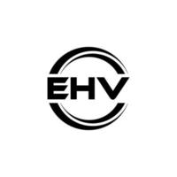 design de logotipo de carta ehv na ilustração. logotipo vetorial, desenhos de caligrafia para logotipo, pôster, convite, etc. vetor