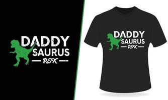 papai saurus rex tipografia design de camiseta vetor