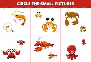 jogo de educação para crianças circule a pequena imagem de desenho animado bonito camarão caranguejo lagosta polvo imprimível planilha subaquática vetor