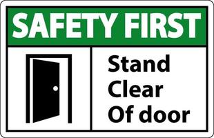 segurança primeiro fique longe do sinal de símbolo de porta no fundo branco vetor