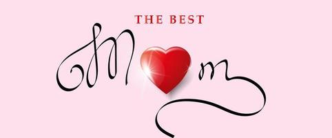 cartão de dia das mães. a melhor mãe. coração 3d vermelho em um fundo rosa. ilustração vetorial moderna vetor