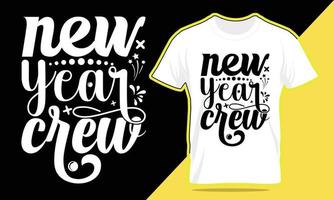 equipe de ano novo, design de camiseta de ano novo vetor