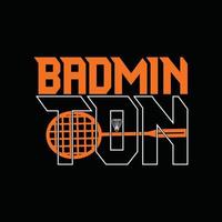 design de camiseta de vetor de badminton. design de camiseta de badminton. pode ser usado para imprimir canecas, designs de adesivos, cartões comemorativos, pôsteres, bolsas e camisetas.