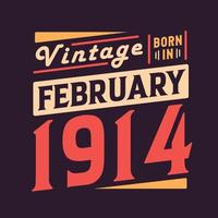 vintage nascido em fevereiro de 1914 nascido em fevereiro de 1914 retro vintage aniversário vetor
