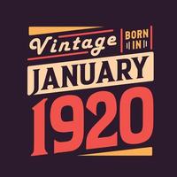 vintage nascido em janeiro de 1920 nascido em janeiro de 1920 retro vintage aniversário vetor