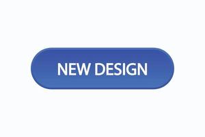 novo design de vetores de botão. rótulo de sinal balão de fala novo design