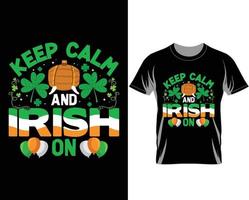 mantenha a calma e o vetor de design de camiseta do dia de são patrício irlandês