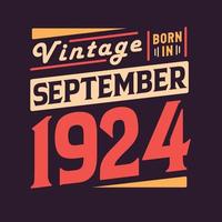 vintage nascido em setembro de 1924. nascido em setembro de 1924 retro vintage aniversário vetor