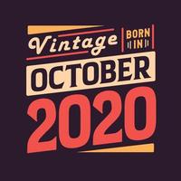 vintage nascido em outubro de 2020. nascido em outubro de 2020 retro vintage aniversário vetor