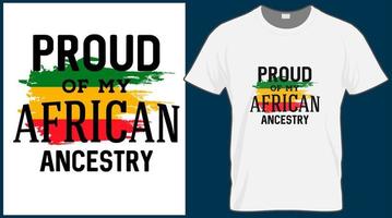 orgulhoso de minha camiseta de ascendência africana. gráfico de ilustração em vetor mês de história negra. fundo verde, vermelho e amarelo com texto. celebrar a cultura dos povos americanos e africanos.