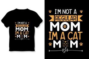 design de tipografia de gato ou eu não sou uma mãe normal, sou uma mãe de gato camiseta vetor