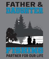 camiseta pai e filha parceiro de pesca para nossa vida vetor