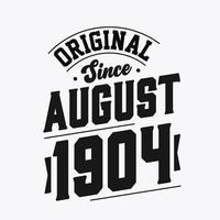 nascido em agosto de 1904 retro vintage aniversário, original desde agosto de 1904 vetor